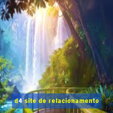 d4 site de relacionamento